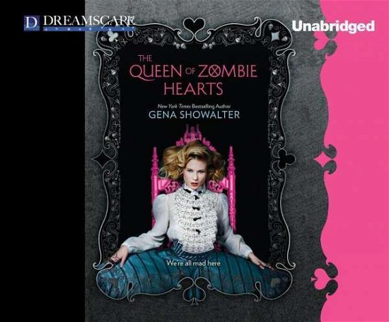 Cover for Gena Showalter · The Queen of Zombie Hearts (White Rabbit Chronicles) (Lydbog (CD)) [Unabridged edition] (2014)