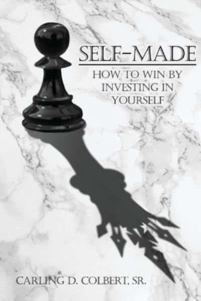 Cover for Carling D. Colbert · Self-Made (Paperback Book) (2022)