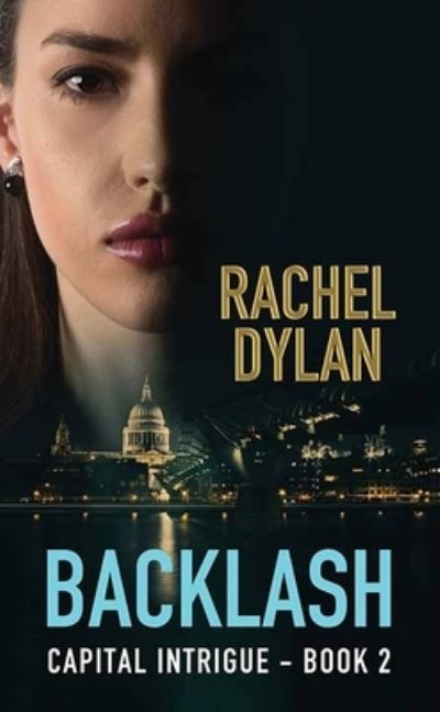 Cover for Rachel Dylan · Backlash (Hardcover Book) (2021)