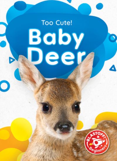 Cover for Rebecca Sabelko · Baby Deer (Hardcover Book) (2022)