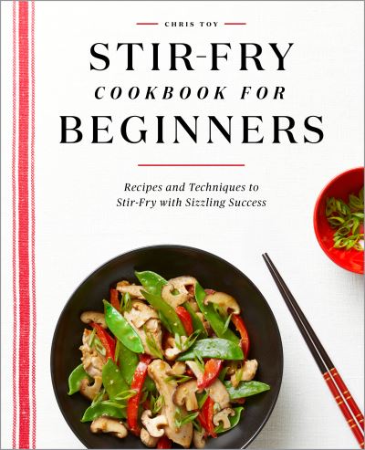 Cover for Chris Toy · Stir-Fry Cookbook for Beginners (Book) (2021)