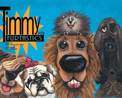 Cover for Barry Amato · Timmy and the FurTastics (Hardcover Book) (2021)