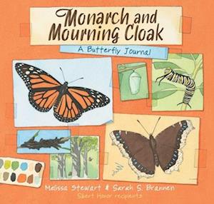 Cover for Melissa Stewart · Monarch and Mourning Cloak: A Butterfly Journal (Hardcover Book) (2026)