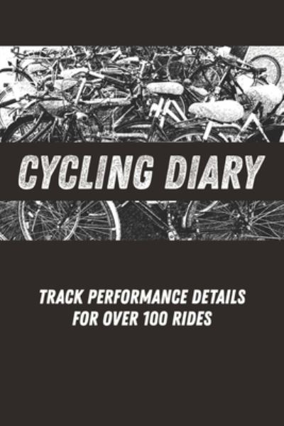 Cover for Lad Graphics · Cycling Diary (Paperback Book) (2019)