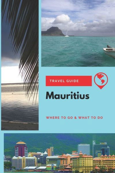 Cover for Michael Griffiths · Mauritius Travel Guide (Pocketbok) (2019)