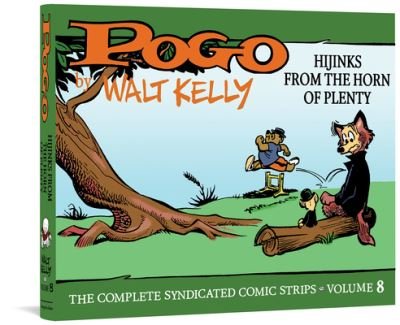 Cover for Walt Kelly · Pogo: The Complete Syndicated Comic Strips Vol. 8: Hijinks From the Horn of Plenty (Gebundenes Buch) (2022)