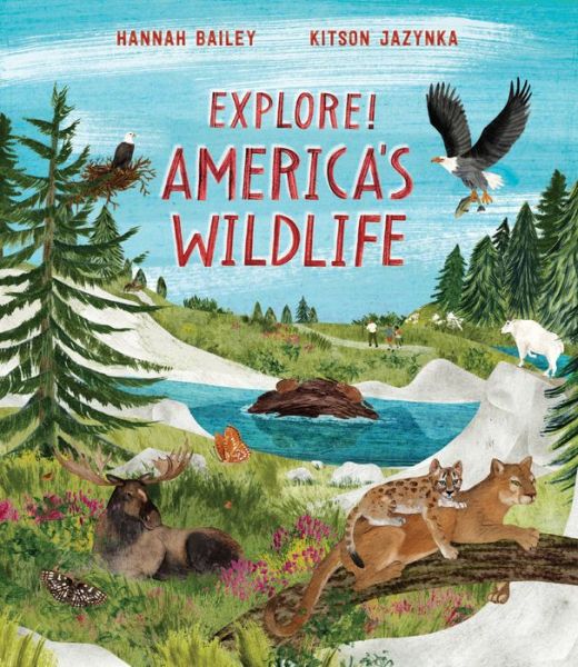 Cover for Kitson Jaxynksa · Explore! America's Wildlife (Book) (2023)