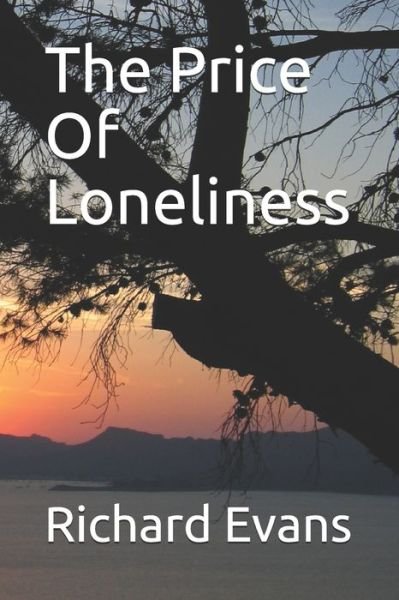 Cover for Richard Evans · The Price Of Loneliness (Pocketbok) (2019)