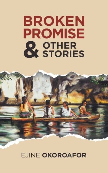 Cover for Ejine Okoroafor · Broken Promise &amp; Other Stories (Paperback Bog) (2020)