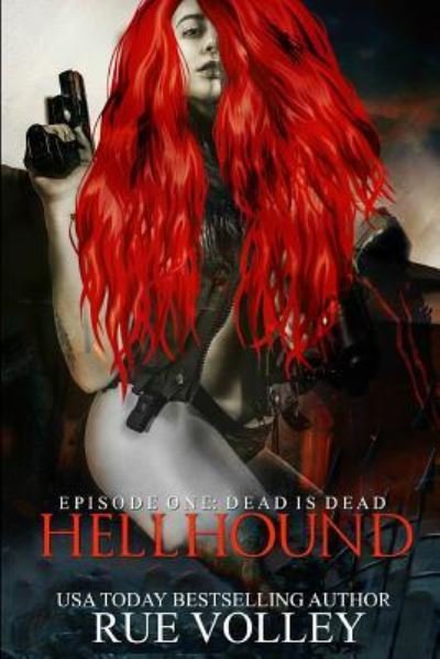 Cover for Rue Volley · Hellhound (Paperback Book) (2018)
