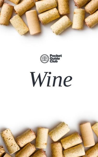 Cover for Pocket Guide Club · Wine (Paperback Bog) (2018)