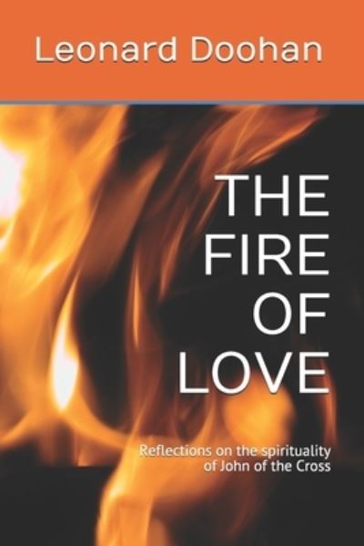 Cover for Leonard Doohan · The Fire of Love (Paperback Book) (2019)