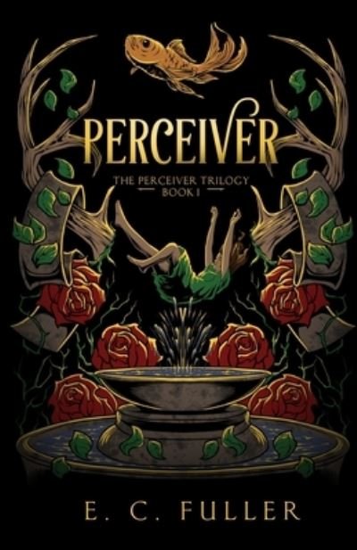 Cover for E C Fuller · Perceiver: The Perceiver Trilogy Book One (Paperback Bog) (2021)