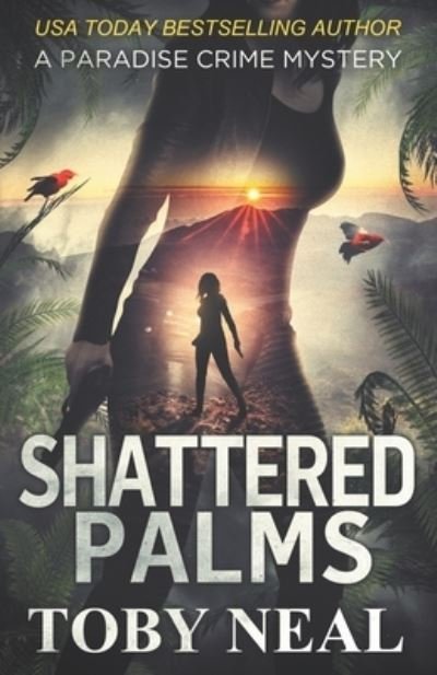 Cover for Toby Neal · Shattered Palms (Paperback Bog) (2019)