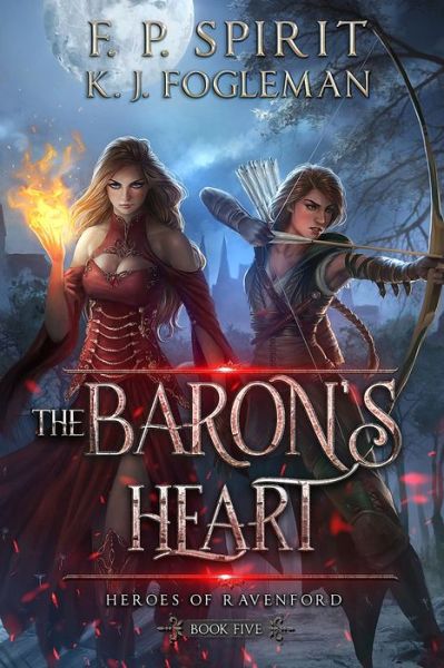 Cover for F P Spirit · The Baron's Heart (Heroes of Ravenford Book 5) (Paperback Book) (2018)