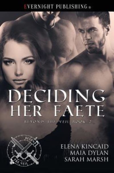 Cover for Elena Kincaid · Deciding Her Faete (Paperback Book) (2017)