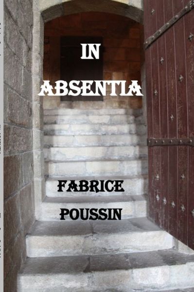 Cover for Fabrice Poussin · In Absentia (Paperback Book) (2021)