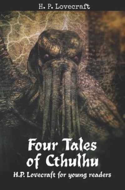 Cover for H P Lovecraft · Four Tales of Cthulhu (Taschenbuch) (2018)