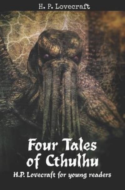Cover for H P Lovecraft · Four Tales of Cthulhu (Paperback Bog) (2018)
