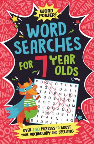 Cover for Gareth Moore · Wordsearches for 7 Year Olds: Over 130 Puzzles to Boost Your Vocabulary and Spelling - Word Power! (Paperback Bog) (2023)