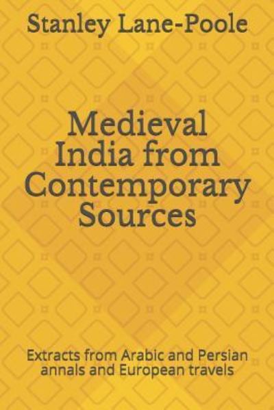 Cover for Stanley Lane-Poole · Medieval India from Contemporary Sources (Pocketbok) (2019)