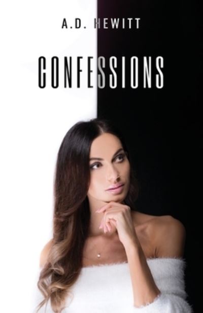 Cover for A. D. Hewitt · Confessions (Book) (2022)