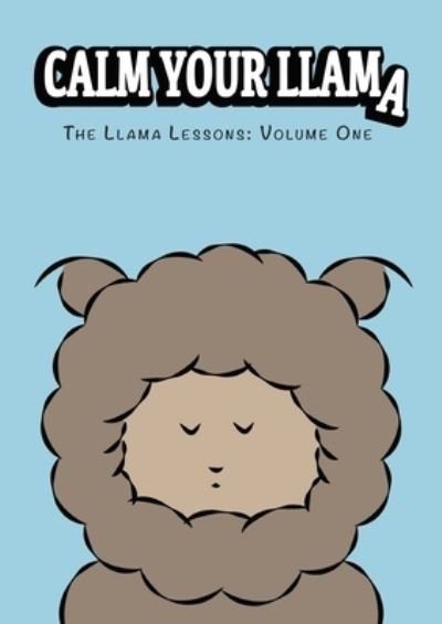 Cover for Roza Bazrafshan · Calm Your Llama (Pocketbok) (2021)
