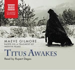 Cover for Rupert Degas · * Titus Awakes (CD) [Abridged edition] (2011)