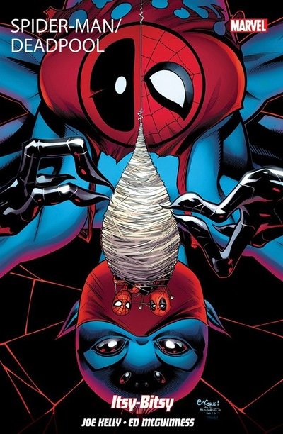 Cover for Joe Kelly · Spider-man / deadpool Vol 3: Itsy Bitsy (Paperback Book) (2017)