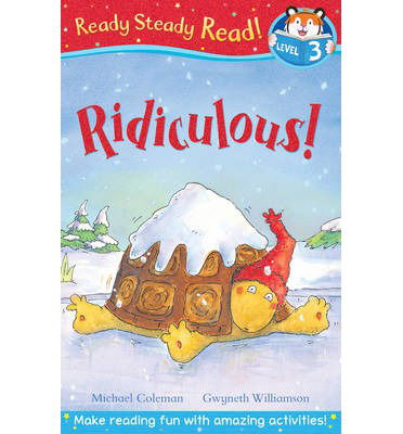 Ridiculous! - Ready Steady Read - Michael Coleman - Bøger - Little Tiger Press Group - 9781848956711 - 1. juli 2013