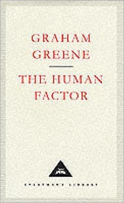 Cover for Graham Greene · The Human Factor - Everyman's Library CLASSICS (Gebundenes Buch) (1992)