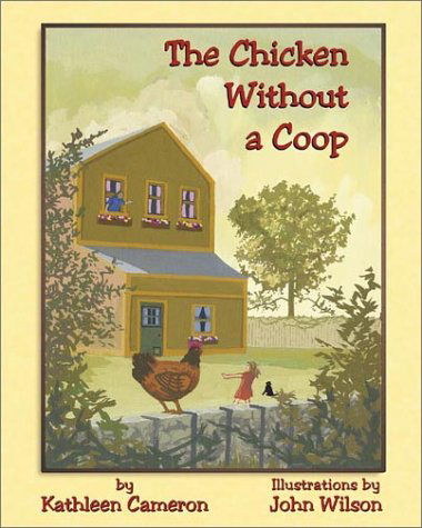 Cover for John Wilson · The Chicken Without a Coop (Hardcover Book) (2003)