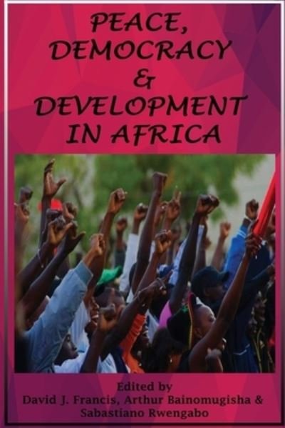 Cover for David J Francis · Peace, Democracy and Development in Africa (Taschenbuch) (2020)