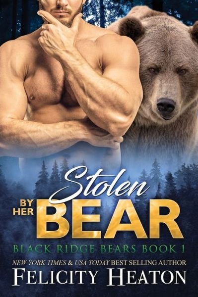Cover for Felicity Heaton · Stolen by her Bear (Pocketbok) (2021)