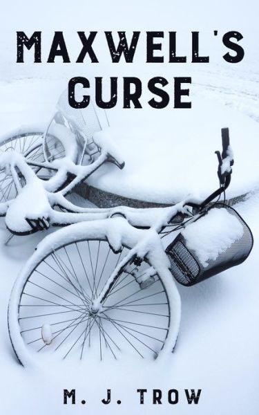 Cover for M. J. Trow · Maxwell's Curse (Paperback Book) (2020)