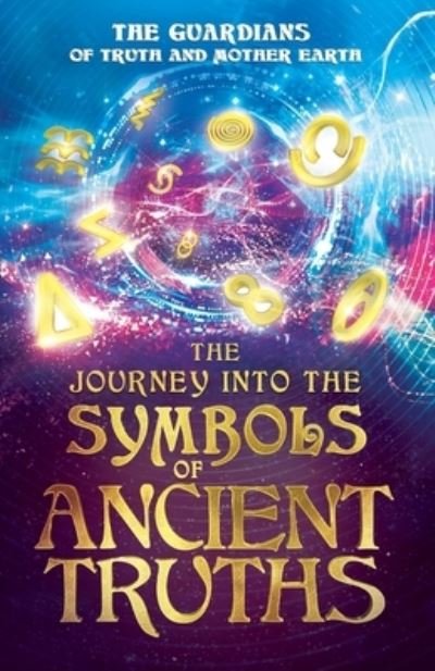 Cover for Sue Lintern · The Journey into the Symbols of Ancient Truths (Paperback Book) (2021)