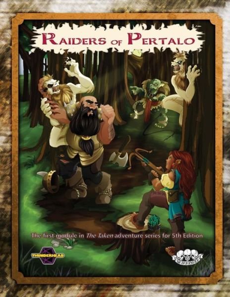 Raiders of Pertalo - Dan Jones - Bøker - Skirmisher Publishing - 9781935050711 - 17. mai 2016