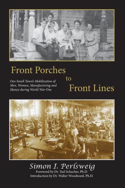 Cover for Simon I Perlsweig · Front Porches to Front Lines (Paperback Book) (2020)