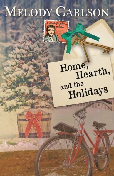 Cover for Melody Carlson · Home, Hearth, and the Holidays (Taschenbuch) (2015)