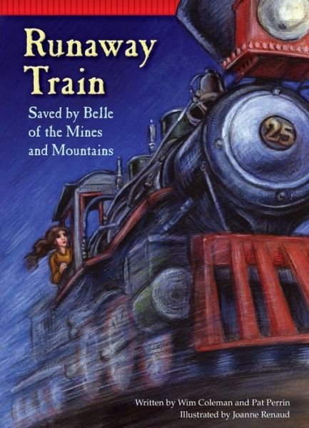Cover for Pat Perrin · Runaway Train: Saved by Belle of the Mines and Mountains (Setting the Stage for Fluency) (Hardcover bog) (2015)
