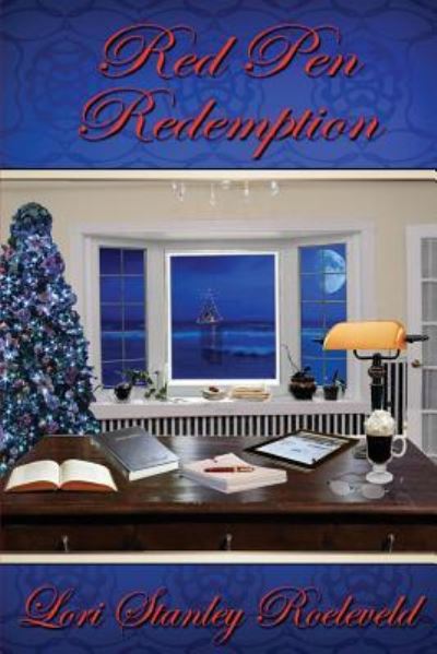 Red Pen Redemption - Lori Stanley Roeleveld - Books - Elk Lake Publishing - 9781942513711 - November 21, 2015