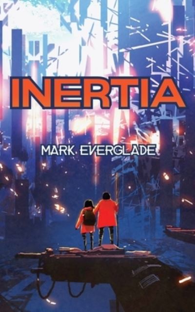 Cover for Mark Everglade · Inertia (Book) (2022)