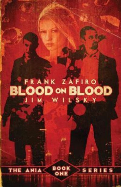 Cover for Frank Zafiro · Blood on Blood (Paperback Book) (2018)