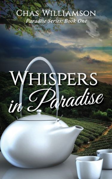 Cover for Chas Williamson · Whispers in Paradise (Paperback Book) (2019)