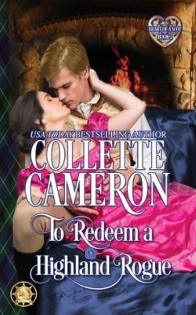 Cover for Collette Cameron · To Redeem a Highland Rogue (Paperback Bog) (2021)
