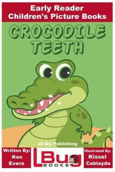 Cover for John Davidson · Crocodile Teeth - Early Reader - Children's Picture Books (Paperback Bog) (2017)