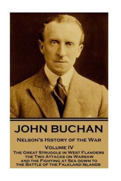 Cover for John Buchan · John Buchan - Nelson's History of the War - Volume IV (of XXIV) (Paperback Book) (2017)