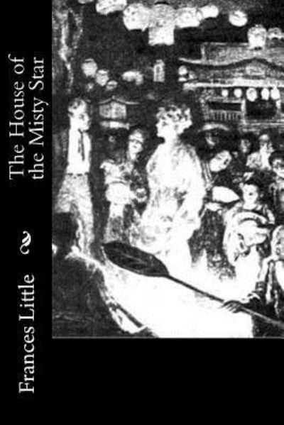 Cover for Frances Little · The House of the Misty Star (Paperback Bog) (2017)