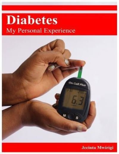 Cover for Jecinta Mwirigi · Diabetes (Paperback Bog) (2017)