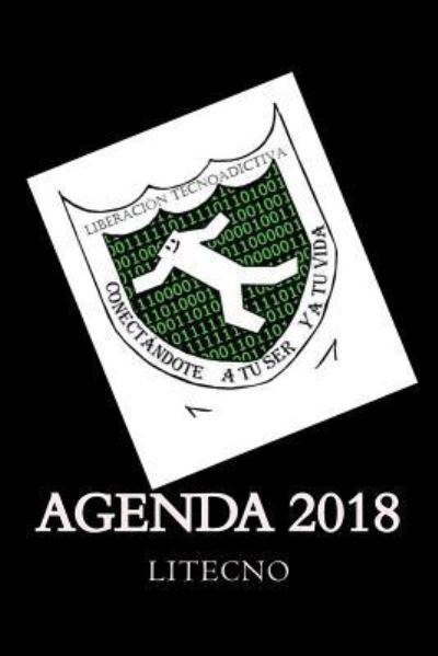 Cover for Catalina Araceli Castaneda Estrada · Agenda Liberacion Tecnoadictiva 2018 (Paperback Book) (2018)